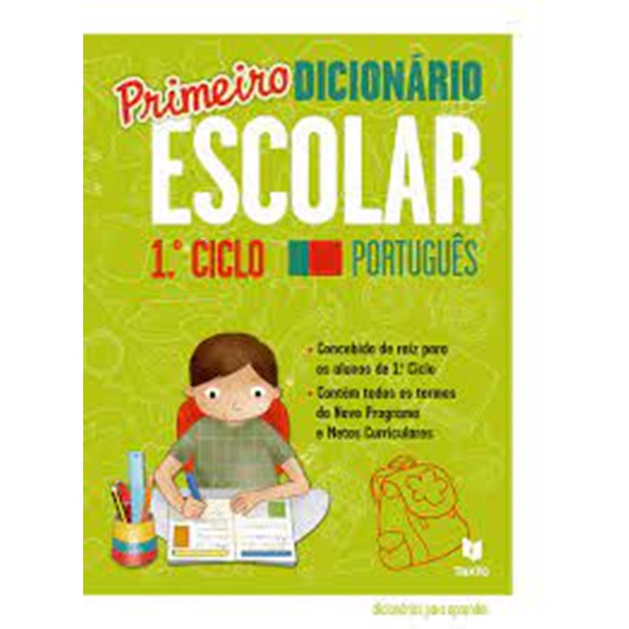 PRIMEIRO DICIONÁRIO ESCOLAR ILUSTRADO 1.º CICLO